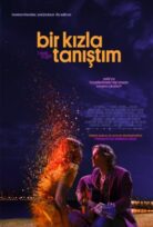 Bir Kızla Tanıştım izle