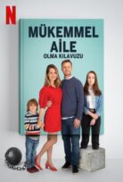 Mükemmel Aile Olma Kılavuzu izle