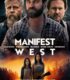 Manifest West izle