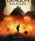 Dragon Soldiers izle