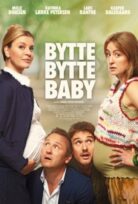Bytte bytte baby izle