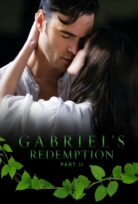 Gabriel’s Redemption: Part Two izle