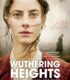 Wuthering Heights izle